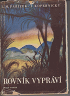 Rovník vypráví BEZ OBÁLKY Báje, legendy a pohádky z rovníkových krajů