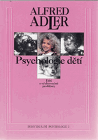 Psychologie dětí. Děti s výchovnými problémy