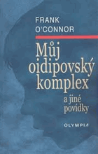 Můj oidipovský komplex a jiné povídky