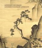 Japonské vize krajin - Japanese vision of landscape