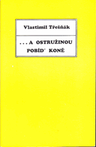 --a ostružinou pobíd kone
