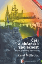 Češi a občanská společnost - pojem, problémy, východiska