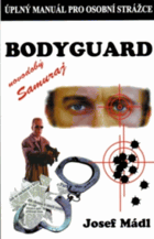 Bodyguard - úplný manuál pro osobní strážce