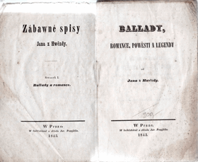 Zábawné spisy Ballady, romance, powěsti a legendy+Pjsně i giné drobné básně