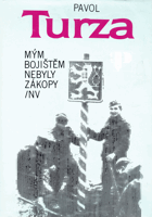 Mým bojištěm nebyly zákopy - vzpomínky frontového typografa