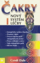 2SVAZKY Čakry I - II. Nový systém léčby - revoluční systém 32 energetických center