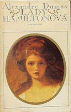 Lady Hamiltonová - historický a životopisný román