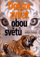 Doktor zvířat obou světů