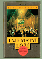Tajemství lóží - svobodné zednářství bez legend a mýtů
