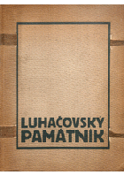 Luhačovský památník LUHAČOVICE A. Heyduk, F. X. Svoboda, J. Borecký, G. R. Opočenský ad.