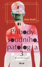 Příhody soudního patologa 3