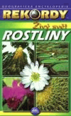 Živý svět Rostliny Geografická encyklopedie