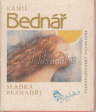 Sladká beznaděj - výbor z milostné poezie BEZ OBÁLKY!
