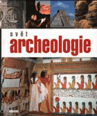 Svět archeologie