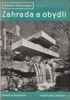 Zahrada a obydlí. Základní zásady zahradní komposice