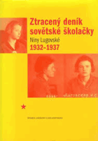 Ztracený deník sovětské školačky Niny Lugovské 1932-1937