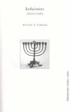 Judaismus - zjevení a tradice