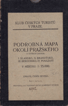 Podrobná mapa okolí pražského o čtyřech listech. I. Slansko, II. Brandýsko, III. Berounsko, ...