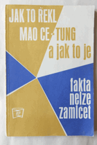 Jak to řekl Mao Ce-tung a jak to je