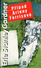 Případ Arleny Ferrisové