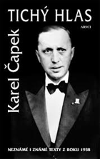 Tichý hlas Neznámé i známé texty z roku 1938