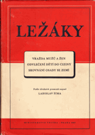 LEŽÁKY Vražda mužů a žen, odvlečení dětí do ciziny, srovnání osady se zemí OBÁLKA ANI ...