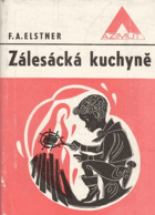 Zálesácká kuchyně