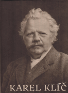 Karel Klíč - vynálezce hlubotisku - sborník k 30. výročí úmrtí (1841-1926)