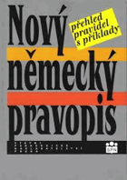 Nový německý pravopis Přehled pravidel s příklady