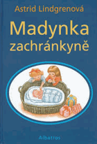Madynka zachránkyně