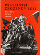 Přátelství zrozené v boji Buzuluk Dukla Praha