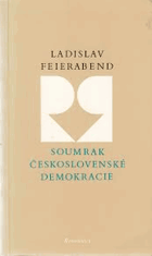 Soumrak Československé demokracie 2