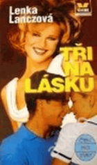 Tři na lásku