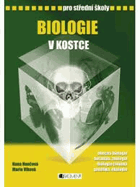 Biologie v kostce - pro střední školy - obecná biologie, botanika, zoologie, biologie