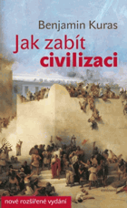 Jak zabít civilizaci