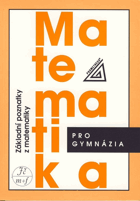 Matematika pro gymnázia, Základní poznatky z matematiky