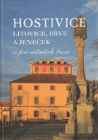 Hostivice, Litovice, Břve a Jeneček v proměnách času