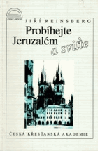 Probíhejte Jeruzalém a sviťte