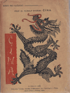 Čína - popis říše, národa, jeho mravů a obyčejů