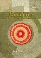 Mandaly - obrazy z nevědomí