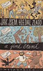 Jak jsem hledal zlato a diamanty