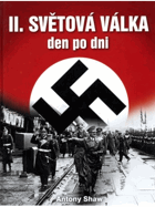 Druhá světová válka den po dni