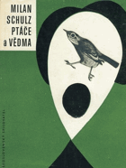 Ptáče a vědma - zabásně a napovídky