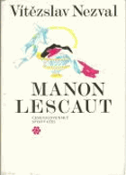 Manon Lescaut - hra o sedmi obrazech podle románu abbé Prévosta