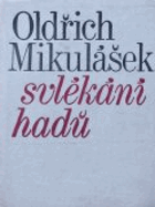 Svlékání hadů 1945-1963