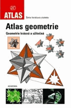Atlas geometrie - geometrie krásná a užitečná