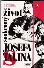 Soukromý život Josefa Stalina. Stalin