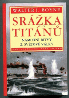Srážka Titánů - námořní bitvy 2. světové války