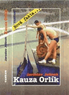 Kauza Orlík - nová fakta