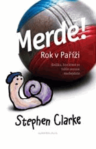 Merde! Rok v Paříži